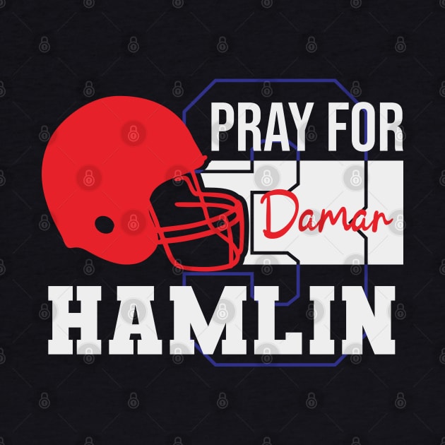 Pray for damar hamlin 3 by Nana On Here